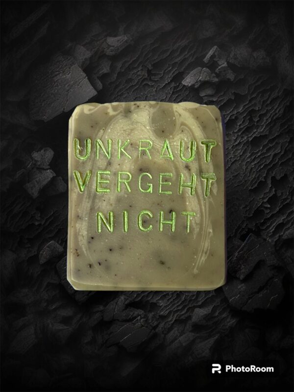Unkraut vergeht nicht